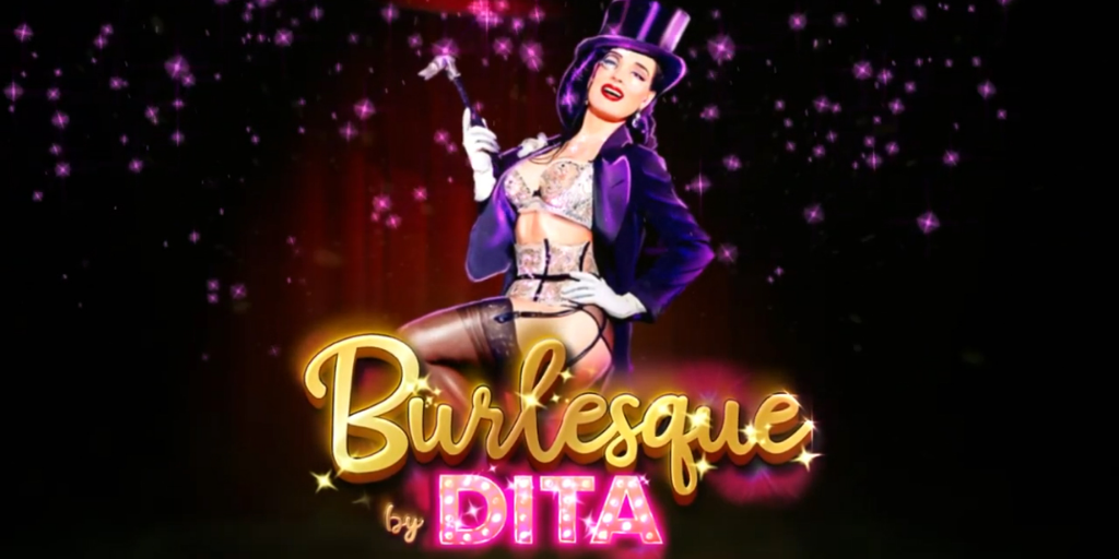 Burlesque by Dita