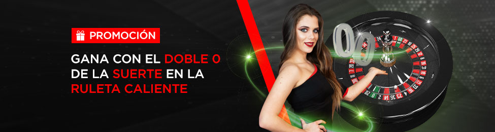 Promoción doble cero caliente casino